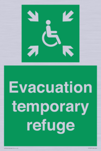 Evacuation temporary refuge